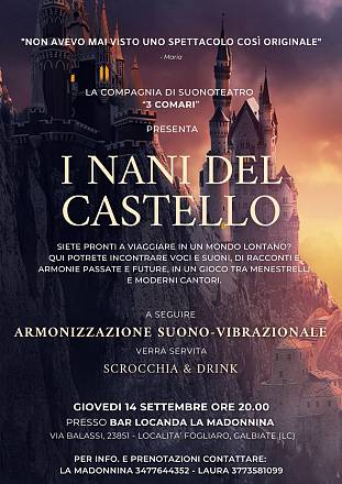 3 comari spettacolo di suonoteatro presenta i nani del castello + cena e drink